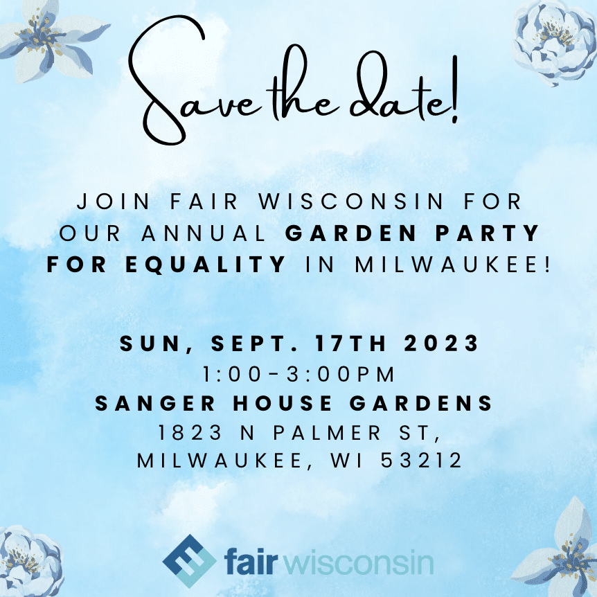 Save the Date: Join Fair Wisconsin at our Annual Garden Party