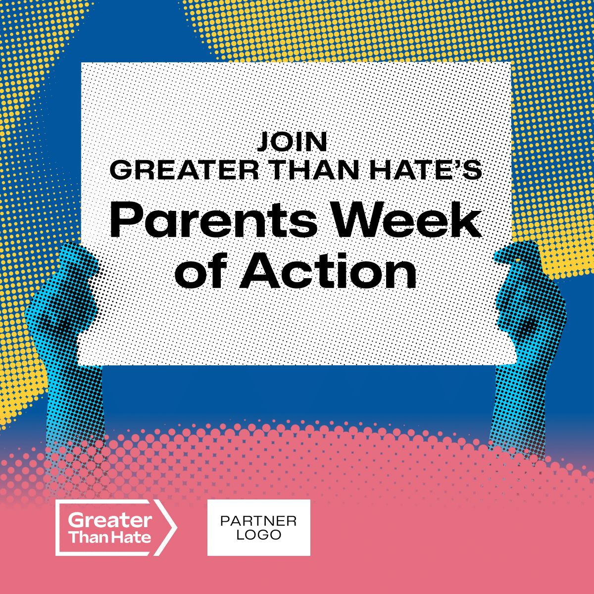 Join Greater than Hate's Parents Week of Action